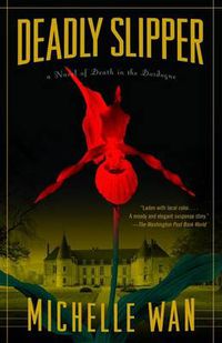 Cover image for Deadly Slipper: A Novel of Death in the Dordogne