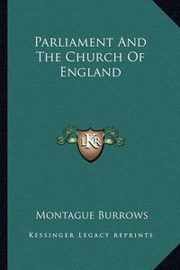 Cover image for Parliament and the Church of England