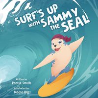 Cover image for Surf's Up with Sammy the Seal