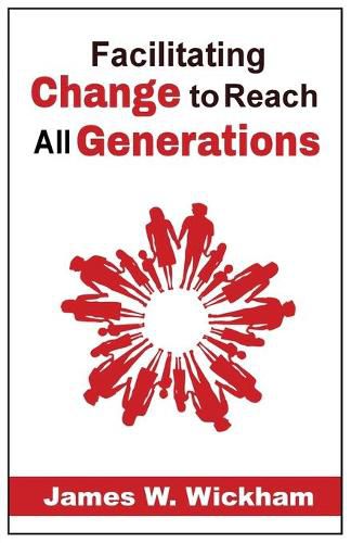 Cover image for Facilitating Change to Reach All Generations