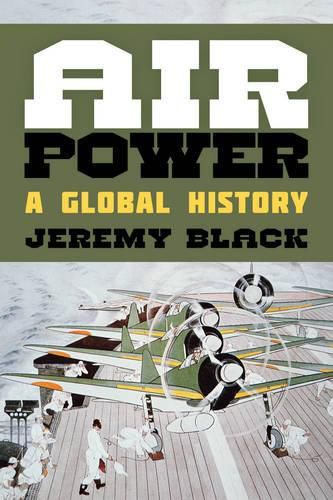 Cover image for Air Power: A Global History