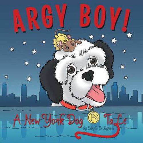 Cover image for Argy Boy!: A New York Dog Tale