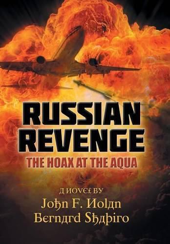 Cover image for Russian Revenge: The Hoax at the Aqua