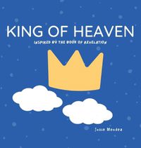 Cover image for King of Heaven