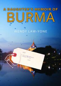 Cover image for A Daughter's Memoir of Burma