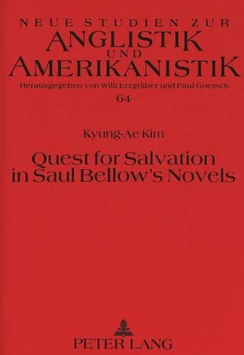 Quest for Salvation in Saul Bellow's Novels