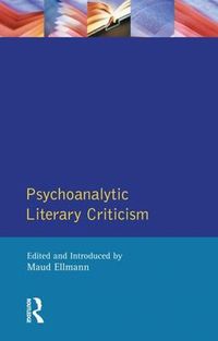 Cover image for Psychoanalytic Literary Criticism