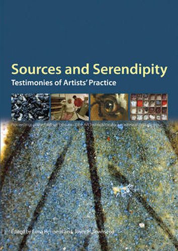 Cover image for Sources and Serendipity: Testimonies of Artists' Practice