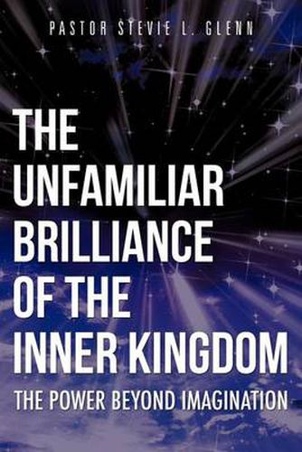 Cover image for The Unfamiliar Brilliance of the Inner Kingdom