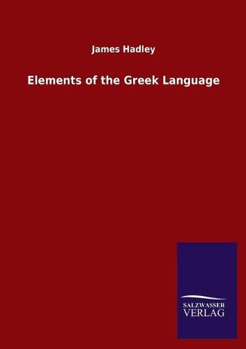 Cover image for Elements of the Greek Language