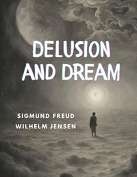 Cover image for Delusion and Dream