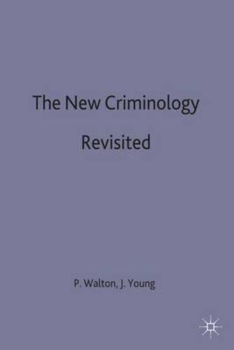 Cover image for The New Criminology Revisited