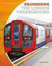 Cover image for Engineering the London Underground