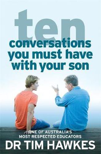 Cover image for Ten Conversations You Must Have With Your Son