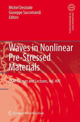 Cover image for Waves in Nonlinear Pre-Stressed Materials