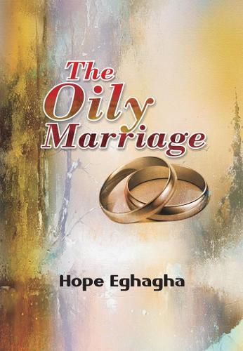 Cover image for The Oily Marriage