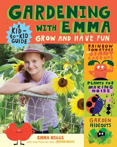 Cover image for Gardening with Emma: Grow and Have Fun: A Kid-To-Kid Guide