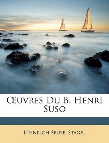 Cover image for Uvres Du B. Henri Suso