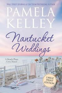 Cover image for Nantucket Weddings: Large Print Edition