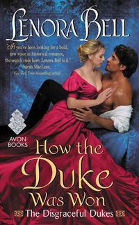 Cover image for How the Duke Was Won: The Disgraceful Dukes