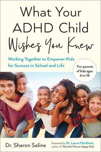 Cover image for What Your ADHD Child Wishes You Knew