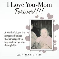 Cover image for I Love You-Mom Forever!!!!