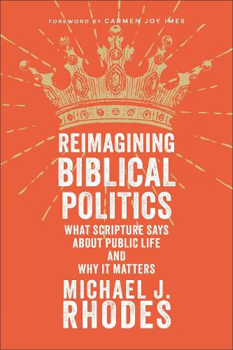 Cover image for Reimagining Biblical Politics