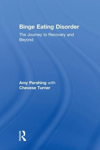 Cover image for Binge Eating Disorder: The Journey to Recovery and Beyond