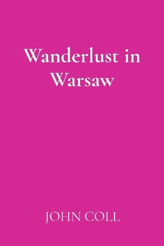 Cover image for Wanderlust in Warsaw