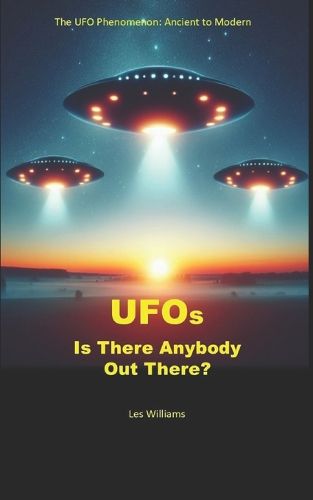 Cover image for UFOs: Is There Anybody Out There?