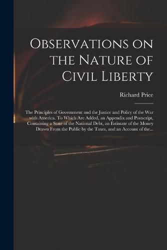 Cover image for Observations on the Nature of Civil Liberty