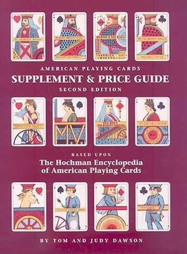 Cover image for The Hochman Encyclopedia of American Playing Cards Supplement & Price Guide