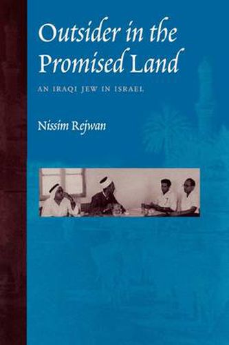 Cover image for Outsider in the Promised Land: An Iraqi Jew in Israel