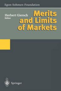 Cover image for Merits and Limits of Markets