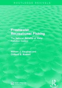 Cover image for Freshwater Recreational Fishing: The National Benefits of Water Pollution Control