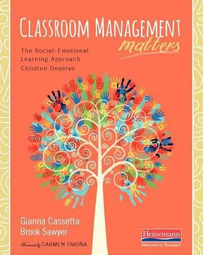 Cover image for Classroom Management Matters: The Social--Emotional Learning Approach Children Deserve