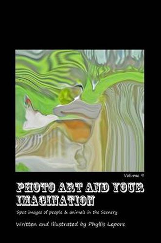 Cover image for Photo Art and Your Imagination Volume 9