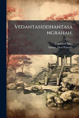 Cover image for Vedantasiddhantasangrahah.