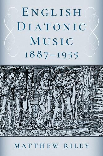 English Diatonic Music 1887a1955