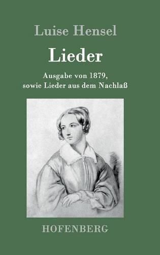 Cover image for Lieder: Ausgabe von 1879, sowie Lieder aus dem Nachlass