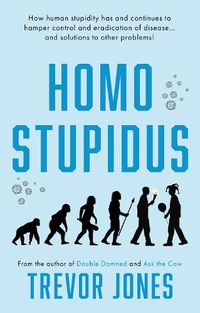 Cover image for Homo stupidus