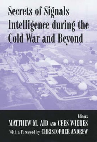 Cover image for Secrets of Signals Intelligence During the Cold War: From Cold War to Globalization