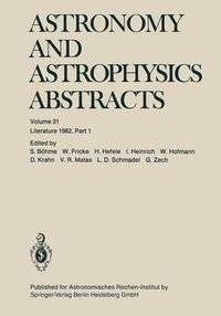 Cover image for Astronomy and Astrophysics Abstracts: Literature 1982, Part 1