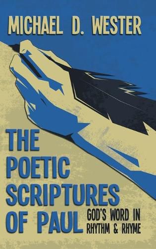 Cover image for The Poetic Scriptures of Paul: God's Word in Rhythm and Rhyme