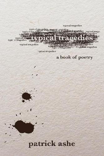 Cover image for Typical Tragedies: A Book of Poetry