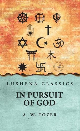 Cover image for In Pursuit of God A. W. Tozer