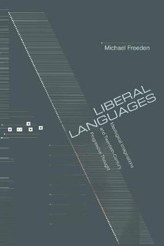 Cover image for Liberal Languages: Ideological Imaginations and Twentieth-Century Progressive Thought