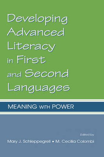 Cover image for Developing Advanced Literacy in First and Second Languages: Meaning With Power