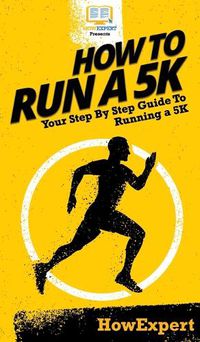 Cover image for How To Run a 5K: Your Step By Step Guide To Running a 5K