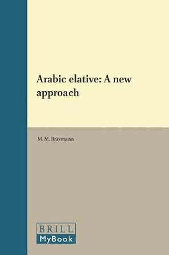 Cover image for Arabic elative: A new approach